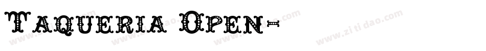 Taqueria Open字体转换